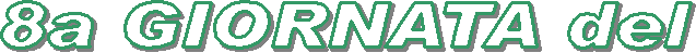 8a GIORNATA del